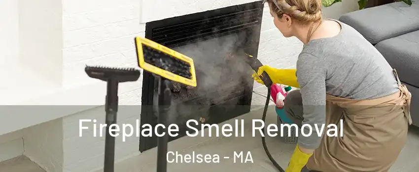  Fireplace Smell Removal Chelsea - MA