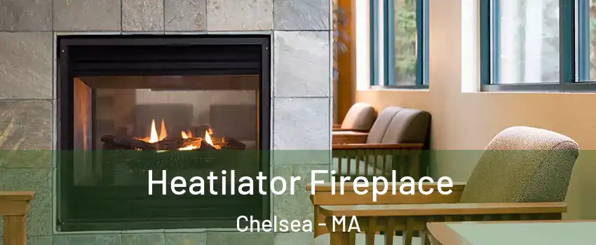  Heatilator Fireplace Chelsea - MA