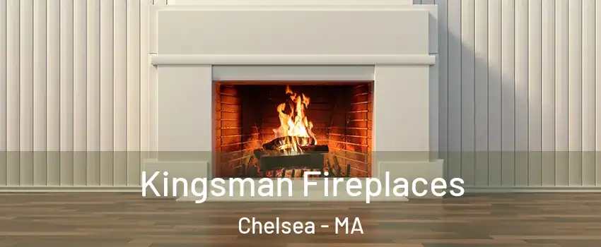  Kingsman Fireplaces Chelsea - MA