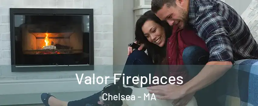  Valor Fireplaces Chelsea - MA