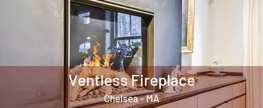  Ventless Fireplace Chelsea - MA